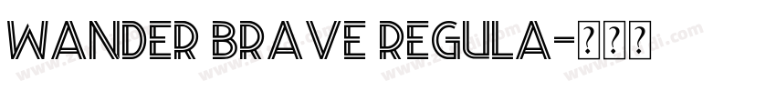 Wander Brave Regula字体转换